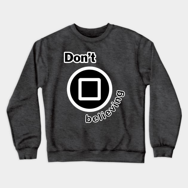 PLAYER ICONS - DON'T STOP BELIEVING V.1 Crewneck Sweatshirt by inukreasi